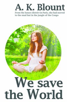 We Save the World