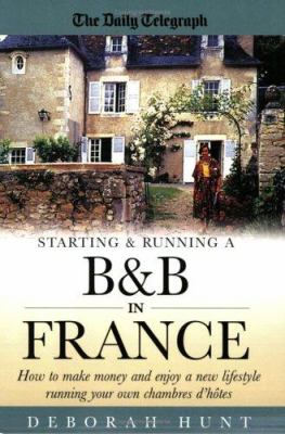 Starting and Running a B and B in France