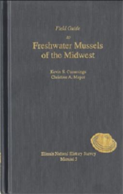 Field Guide to Freshwater Mussels of the Midwest