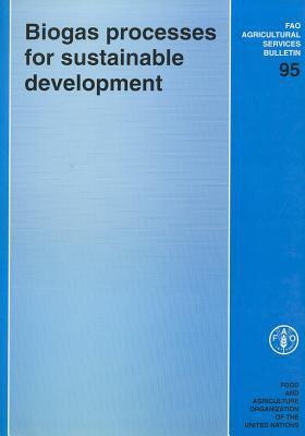Biogas Processes for Sustainable Development