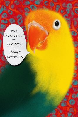 The Mutations : A Novel