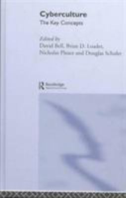 Cyberculture: the Key Concepts