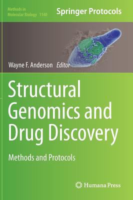Structural Genomics and Drug Discovery : Methods and Protocols