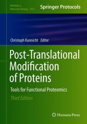 Post-Translational Modification of Proteins : Tools for Functional Proteomics