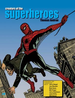 Creators of the Superheroes