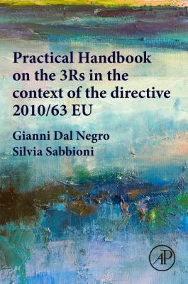 Practical Handbook on the 3Rs in the Context of the Directive 2010/63/EU