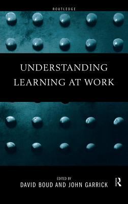 Understanding Learning at Work