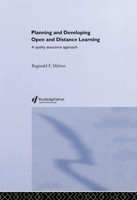 Planning and Developing Open and Distance Learning : A Framework for Quality