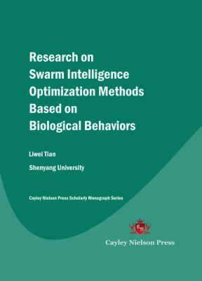 Research on Swarm Intelligence Optimization Methods Based on Biological Behaviors