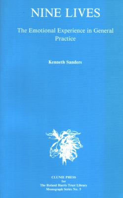 Nine Lives : The Emotional Experience in General Practice