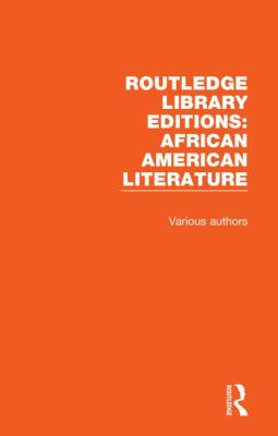 Routledge Library Editions : African American Literature