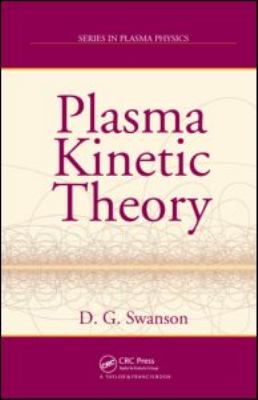 Plasma Kinetic Theory