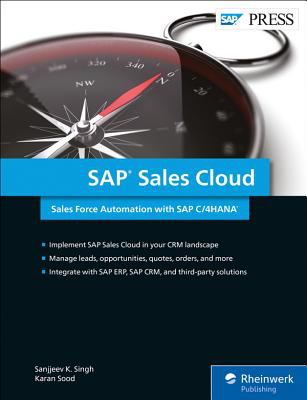 SAP Sales Cloud : Sales Force Automation with SAP C/4HANA