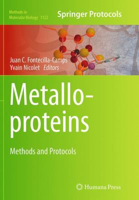 Metalloproteins : Methods and Protocols