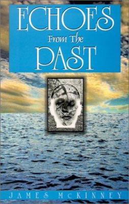 Echoes from the Past