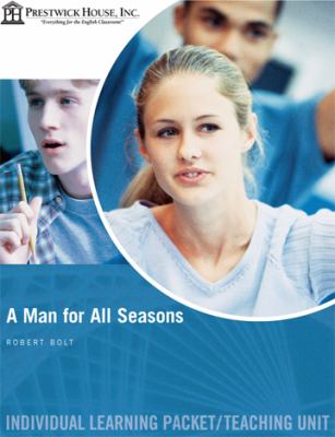 A Man for All Seasons : Reproducible Teaching Unit