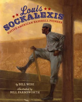 Louis Sockalexis : Native American Baseball Pioneer