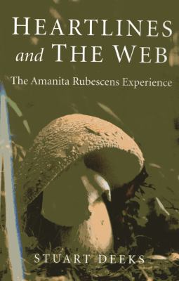 Heartlines and the Web : The Amanita Rubescens Experience