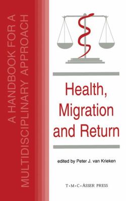 Health, Migration and Return : A Handbook for a Multidisciplinary Approach