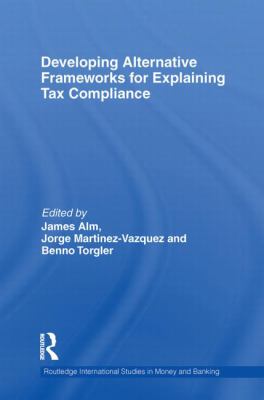 Developing Alternative Frameworks for Explaining Tax Compliance