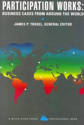 Participation Works : Business Cases from Around the World