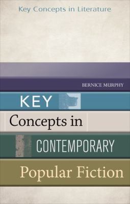Key Concepts in Contemporary Popular Fiction