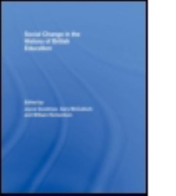 Social Change in the History of British Education