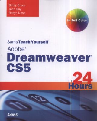 Sams Teach Yourself Dreamweaver CS5 in 24 Hours