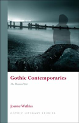Gothic Contemporaries : The Haunted Text