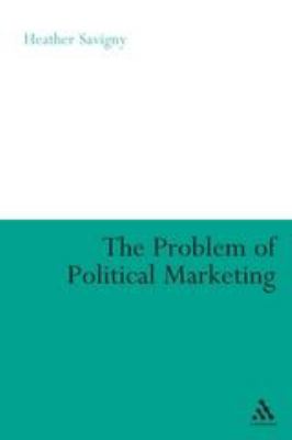 The Problem of Political Marketing