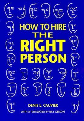 How to Hire the Right Person