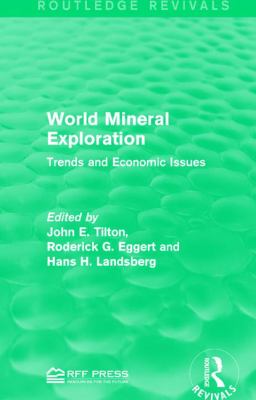 World Mineral Exploration : Trends and Economic Issues