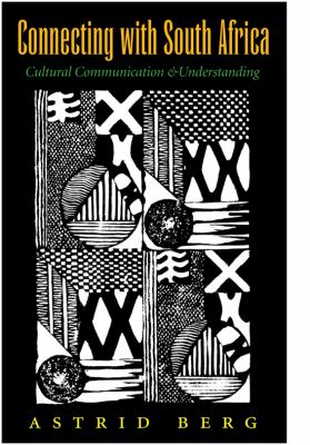 Connecting with South Africa : Cultural Communication and Understanding