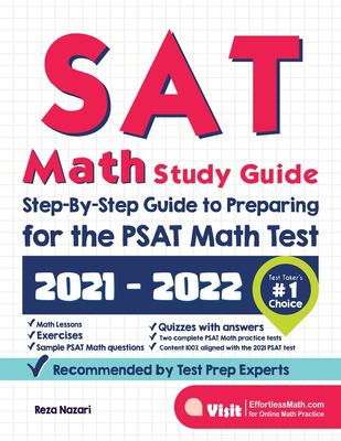 SAT Math Study Guide : Step-By-Step Guide to Preparing for the SAT Math Test