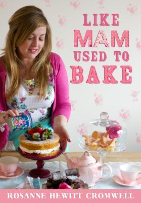 Like Mam Used to Bake