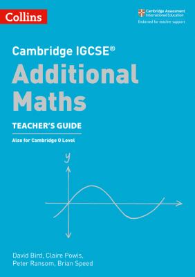 Cambridge IGCSE(tm) Additional Maths Teacher's Guide (Collins Cambridge IGCSE(tm))