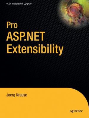 Pro ASP. NET Extensibility