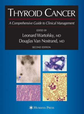 Thyroid Cancer : A Comprehensive Guide to Clinical Management