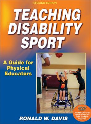 Teaching Disability Sport : A Guide for Physical Educators