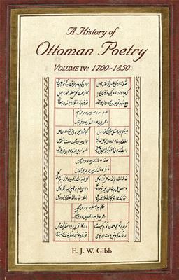 A History of Ottoman Poetry, 1700-1850