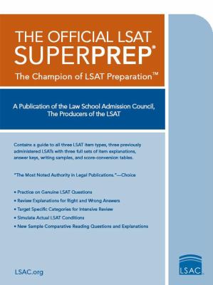 The Official LSAT SuperPrep : The Champion of LSAT Prep