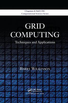 Grid Computing : Techniques and Applications