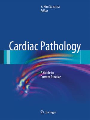 Cardiac Pathology : A Guide to Current Practice