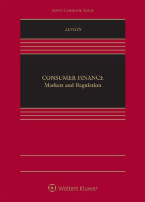 Consumer Finance : Markets and Regulation