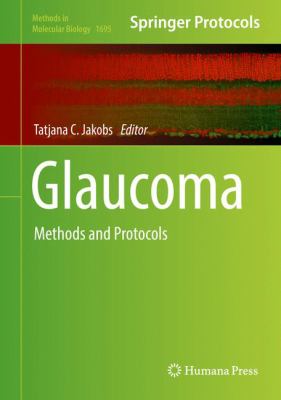 Glaucoma : Methods and Protocols