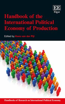 Handbook of the International Political Economy of Production