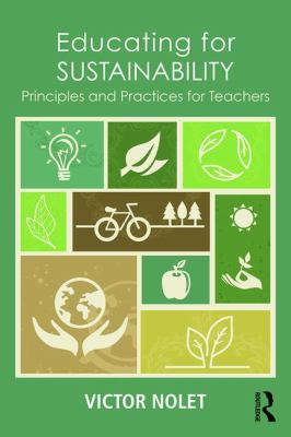 Educating for Sustainability : Principles and Practices for Teachers