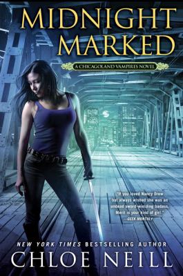 Midnight Marked : A Chicagoland Vampires Novel