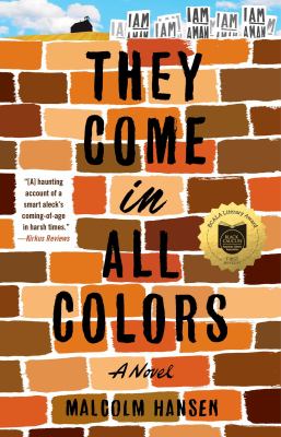 They Come in All Colors : A Novel