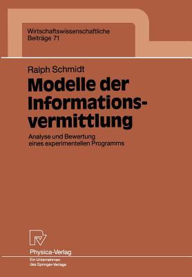 Modelle der Informationsvermittlung : Analyse und Bewertung Eines Experimentellen Programms